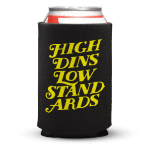 High Dins Koozie