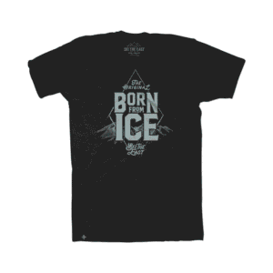 Born From Ice T-Shirt W25